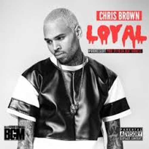 Chris Brown Loyal Video Download